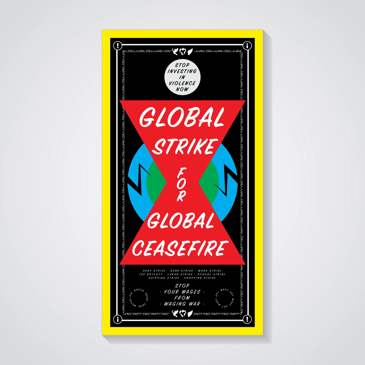 Global Strike for Global Ceasefire — anti-war protest poster by c.weird, Pro-Peace Propaganda series
